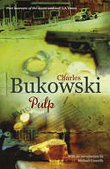 Pulp – Bukowski Charles