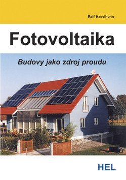 Fotovoltaika - Budovy jako zdroj proudu – Haselhuhn Ralf