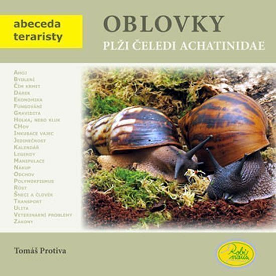 Oblovky plži čeledi achatinidae - Abeceda teraristy – Protiva Tomáš