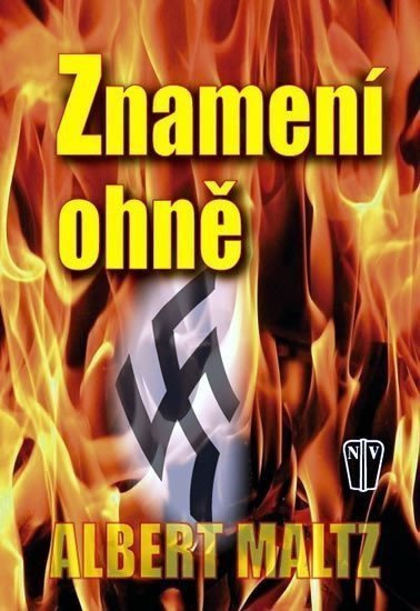 Znamení ohně – Maltz Albert