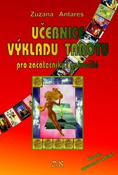 Učebnice výkladu tarotu – Antares Zuzana