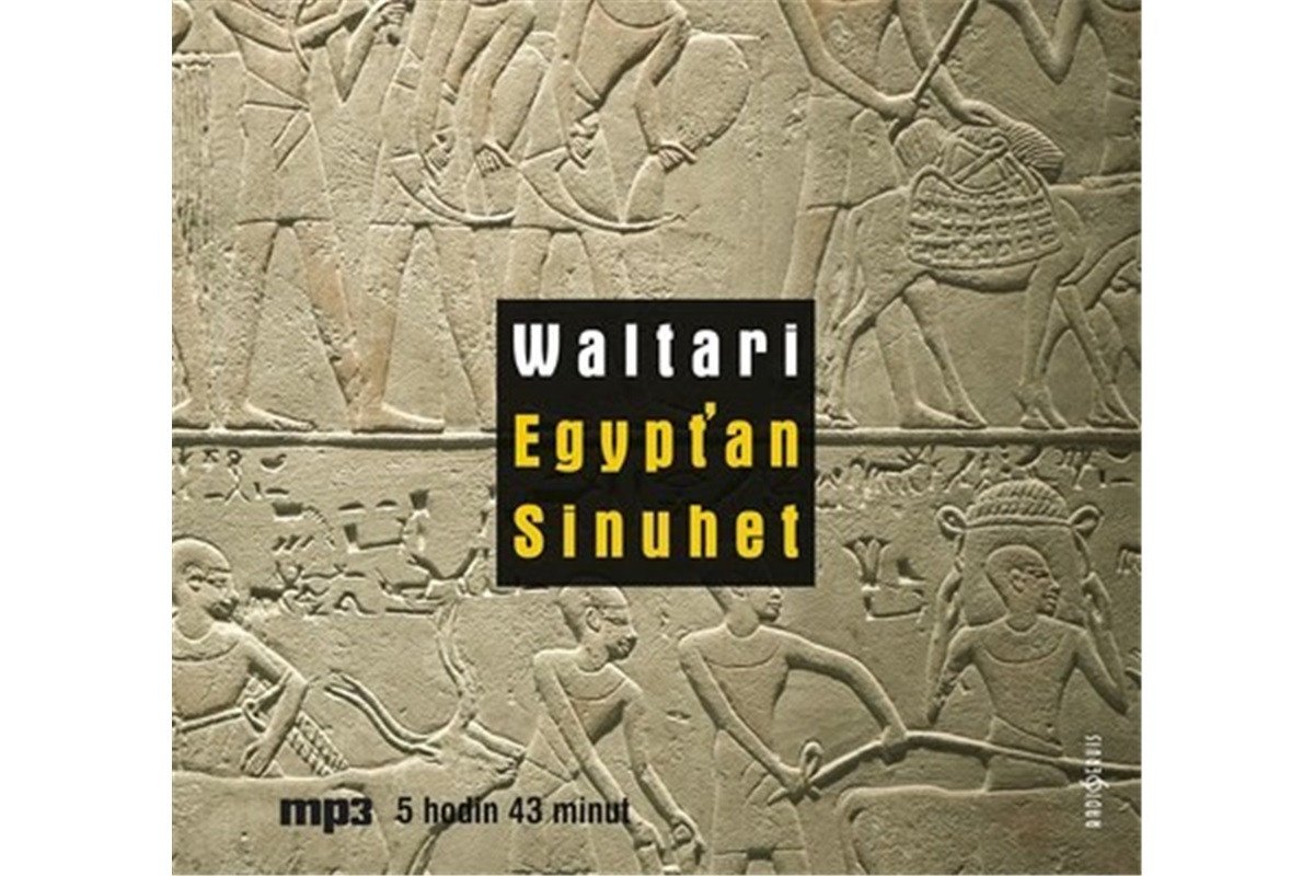 Egypťan Sinuhet - CDmp3 Čte Josef Červinka