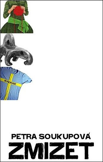 Zmizet - 2 vydání – Soukupová Petra