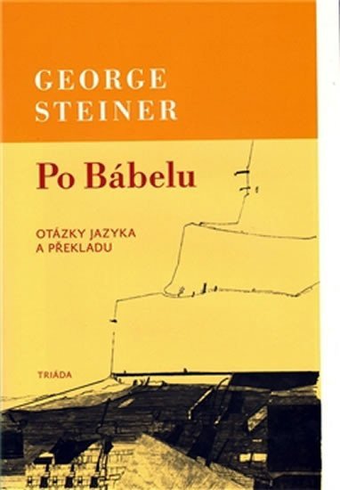 Po Bábelu – Steiner George