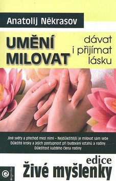 Umění milovat - dávat i přijímat lásku – Někrasov Anatolij