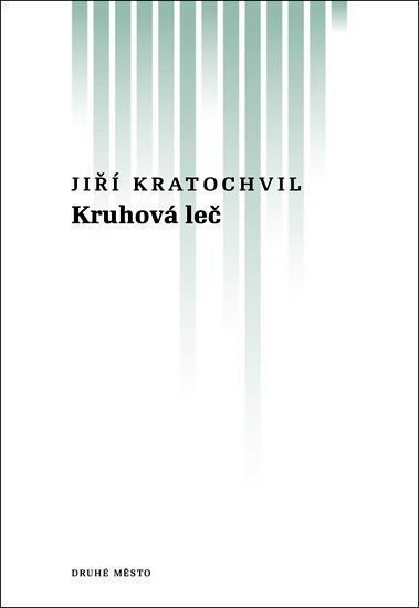 Kruhová leč – Kratochvil Jiří