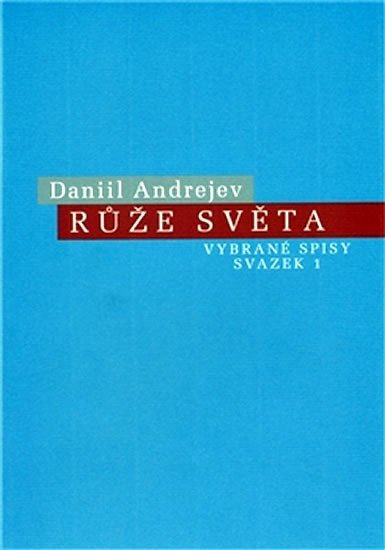 Růže světa – Andrejev Daniil