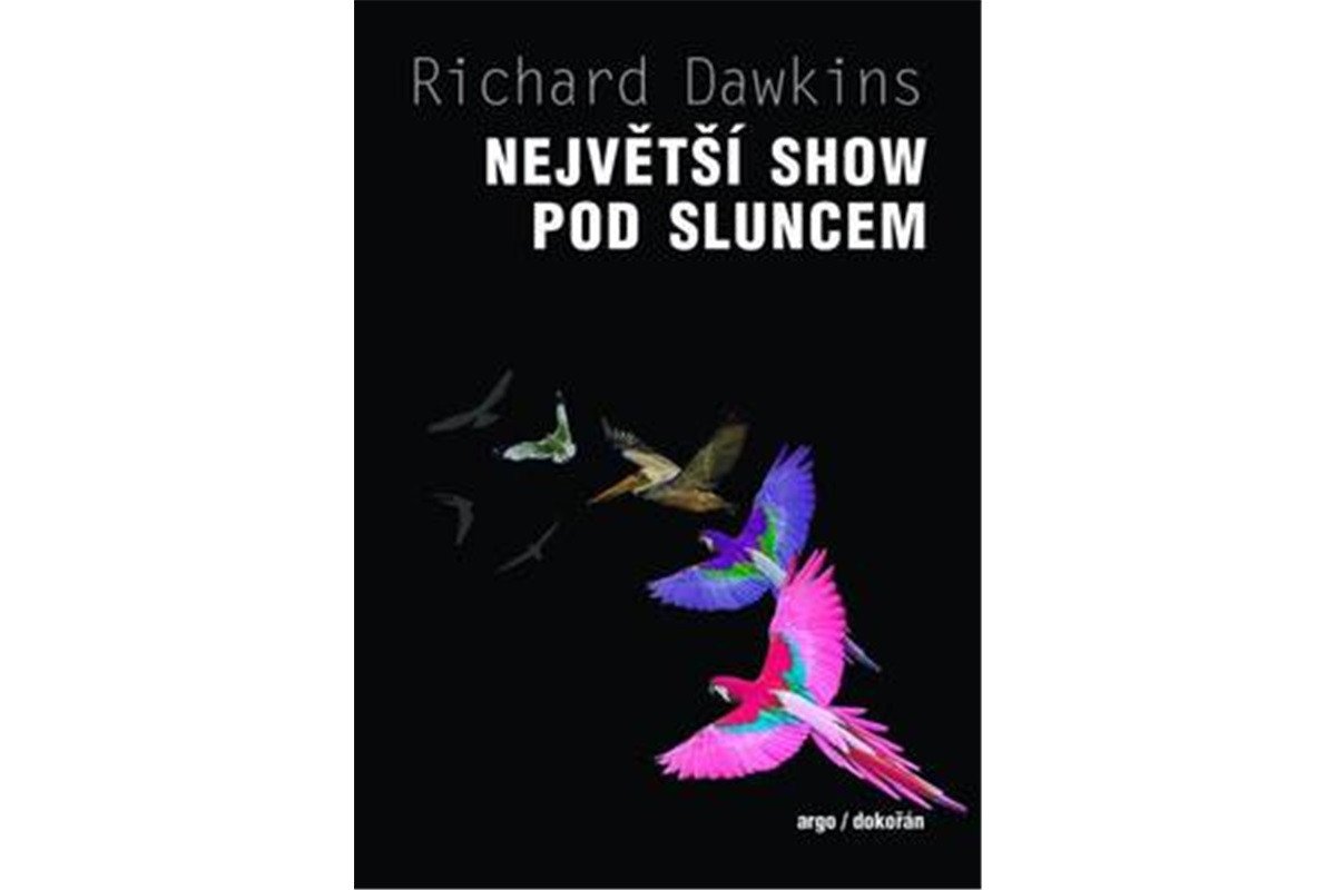 Největší show pod Sluncem – Dawkins Richard