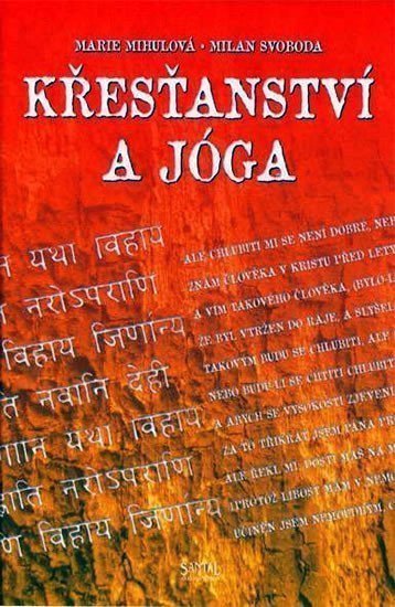 Křesťanství a jóga – Mihulová Marie