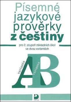Písemné jazykové prověrky z češtiny pro 2. st. ZŠ ve dvou variantách (A, B) – Vejvoda František (2011)