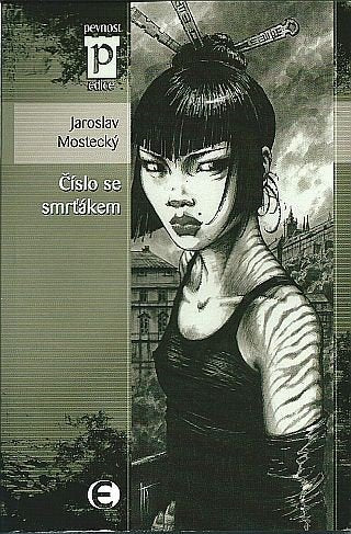 Číslo se smrťákem Edice Pevnost – Mostecký Jaroslav