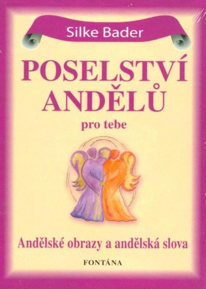 Poselství andělů pro tebe – Bader Silke