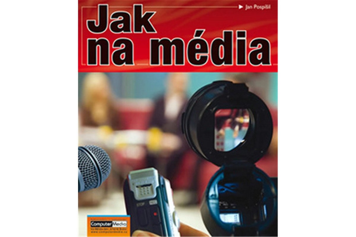 Jak na média – Pospíšil Jan