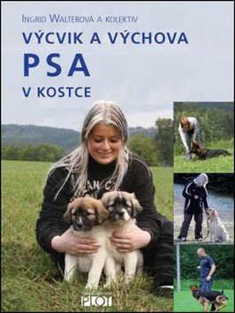 Výcvik a výchova PSA v kostce – Walterová Ingrid
