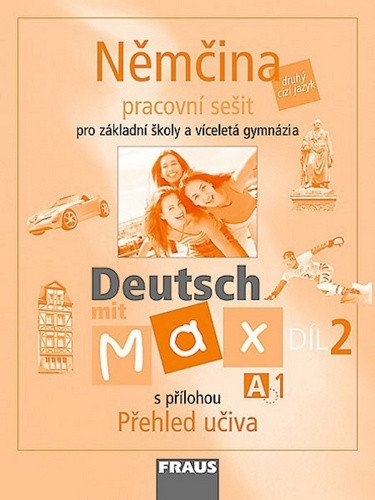 Deutsch mit Max A1díl 2 - pracovní sešit – group of authors