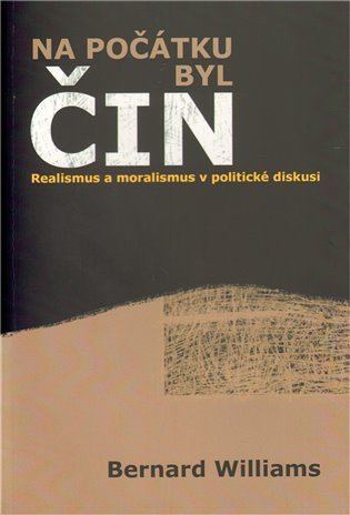 Na počátku byl čin – Williams Bernard