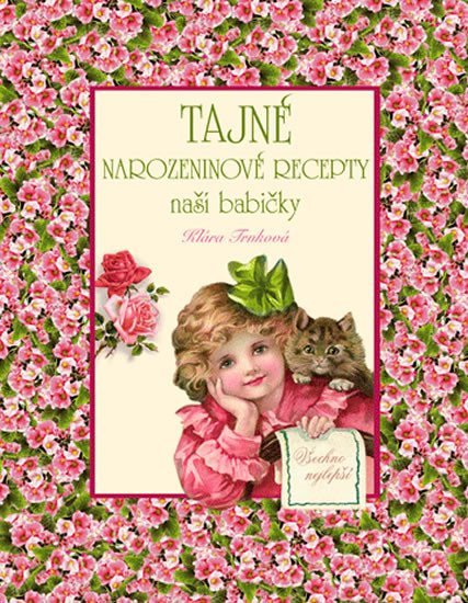 Tajné narozeninové recepty naší babičky – Trnková Klára