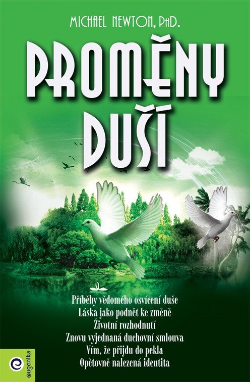 Proměny duší – Newton Michael