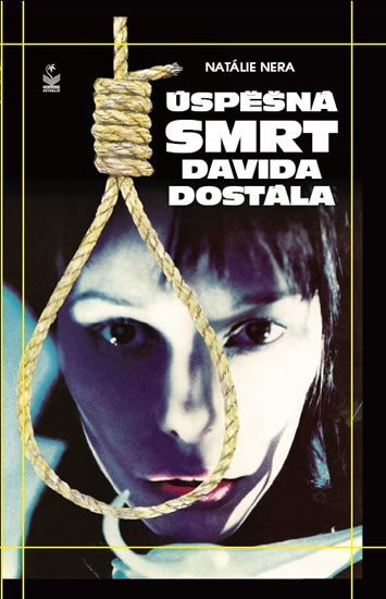 Úspěšná smrt Davida Dostála – Nera Natálie