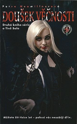 Tina Salo 2 - Doušek věčnosti 2 vyd – Neomillnerová Petra