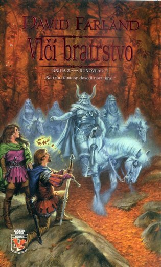 Runovládci 2 - Vlčí bratrstvo – Farland David