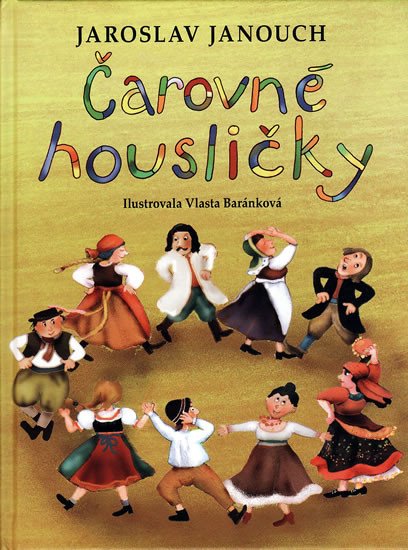 Čarovné housličky – Janouch Jaroslav (2011)