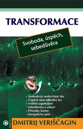 Transformace II - Staň se šťastným a úspěšným – Veriščagin Dmitrij