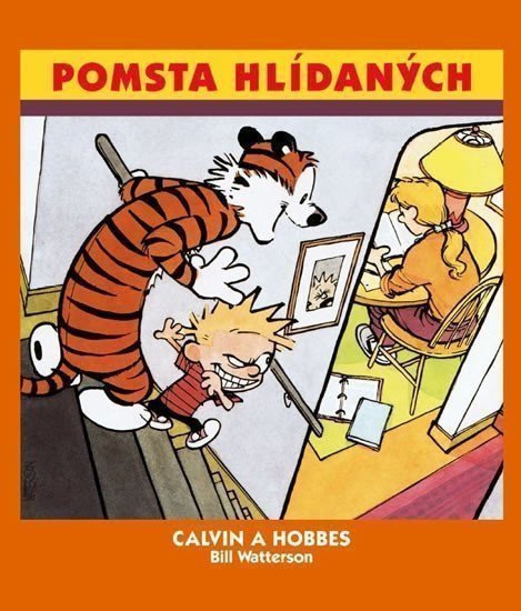 Calvin a Hobbes 5 - Pomsta hlídaných – Watterson Bill