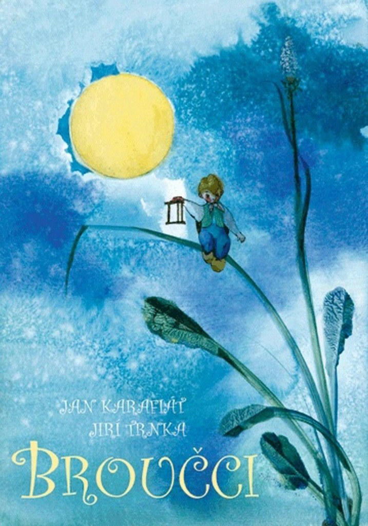 Broučci - s ilustracemi Jiřího Trnky – Karafiát Jan