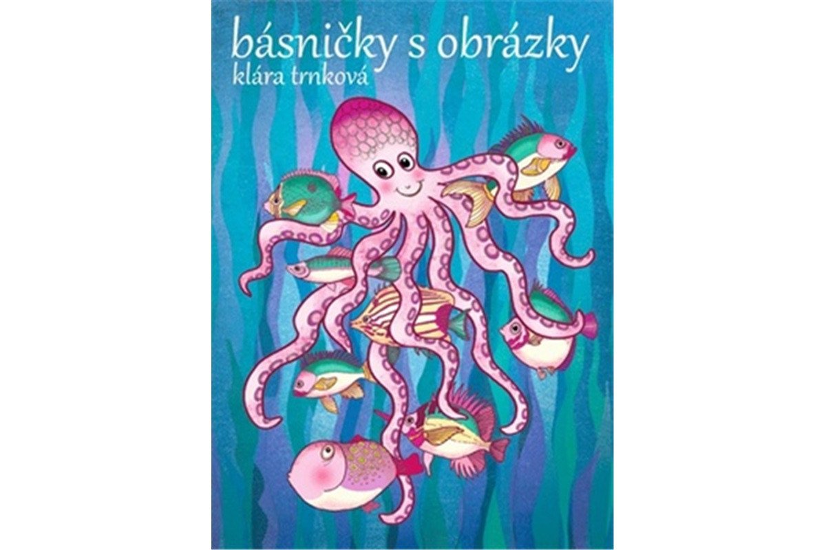 Básničky s obrázky – Trnková Klára