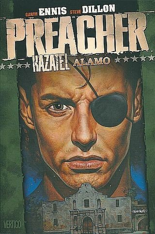 Preacher Kazatel 9 - Alamo – Ennis Garth