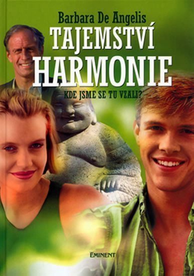 Tajemství harmonie - Kde jsme se tu vzali – De Angelis Barbara