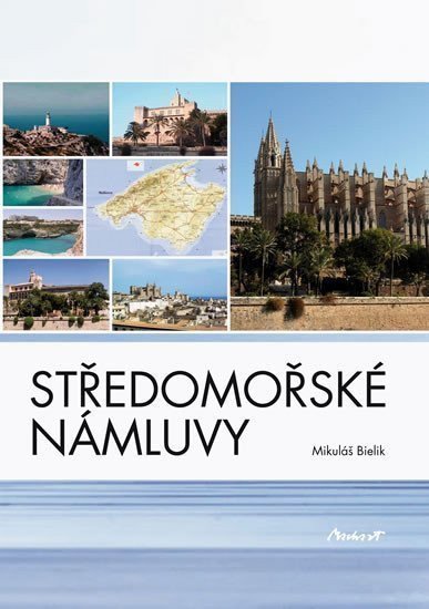 Středomořské námluvy – Bielik Mikuláš