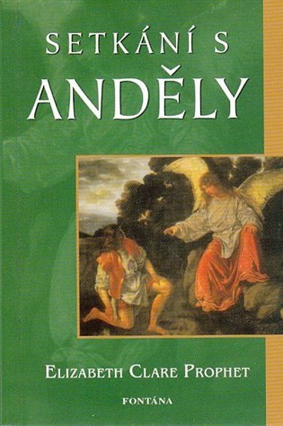 Setkání s anděly – Prophet Elizabeth Clare
