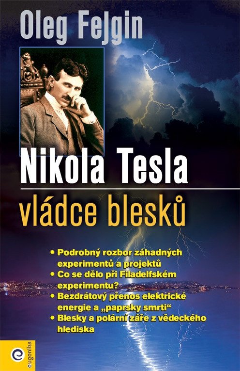 Nikola Tesla - Vládce blesku – Fejgin Oleg