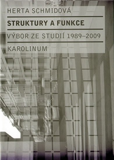 Struktury a funkce - Výbor ze studií 1989-2009 – Haman Aleš