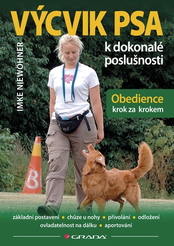 Výcvik psa k dokonalé poslušnosti - Obedience krok za krokem – Niewöhner Imke