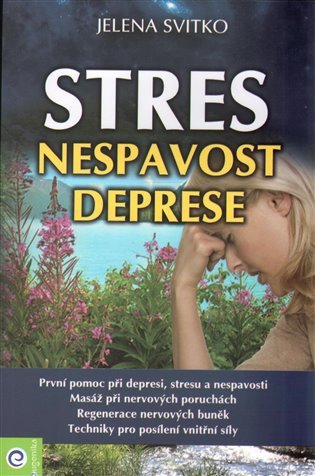 Stres nespavost a deprese – Svitko Jelena