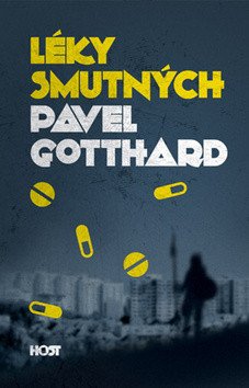 Léky smutných – Gotthard Pavel