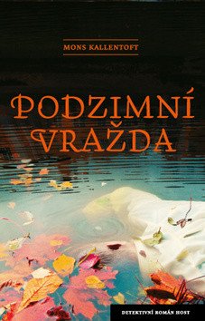 Podzimní vražda – Kallentoft Mons