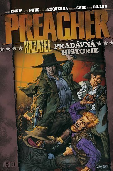 Preacher Kazatel 10 - Pradávná historie – Ennis Garth