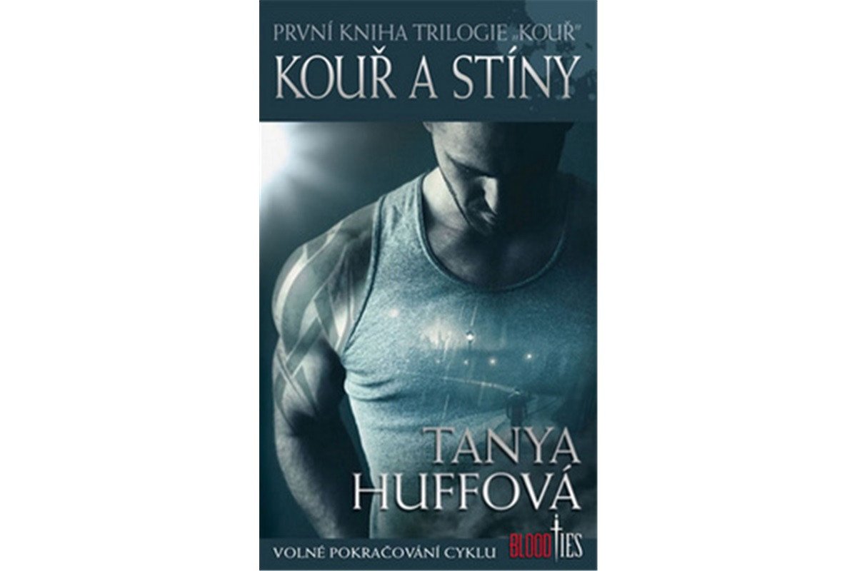 Kouř 1 - Kouř a stíny – Huffová Tanya
