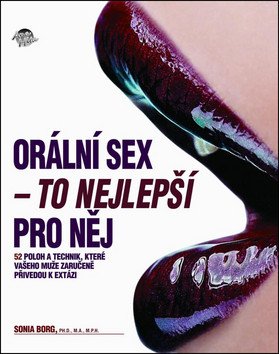Orální sex - To nejlepší pro něj – Borg Sonia