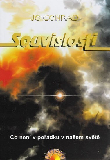 Souvislosti - Co není v pořádku v našem světě – Conrad Jo (2005)