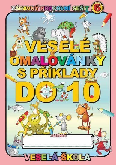 Veselé omalovánky s příklady do 10 – Mihálik Jan