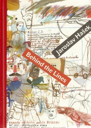 Behind the Lines – Hašek Jaroslav