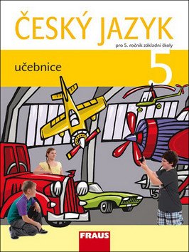 Český jazyk 5 pro ZŠ - Učebnice – group of authors