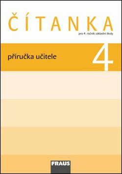 Čítanka 4 pro ZŠ - příručka učitele – group of authors