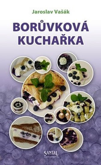 Borůvková kuchařka – Vašák Jaroslav