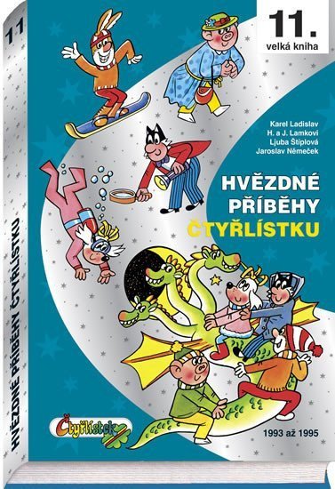 Hvězdné příběhy Čtyřlístku 1993 - 1995 11 velká kniha – Štíplová Ljuba